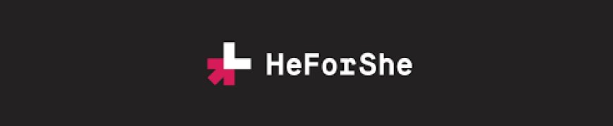 The Role of Men in Promoting Gender Equality: HeForShe and Beyond